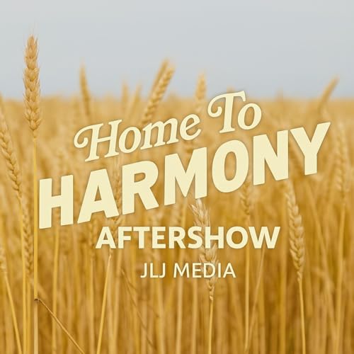 Home To Harmony Aftershow cover art