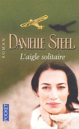 L'Aigle Solitaire [French] 2266139045 Book Cover