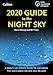 2020 Guide to the Night Sky: A month-by-month guide to exploring the skies above Britain and Ireland