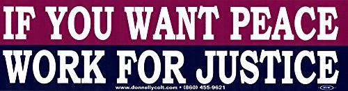 Work for Justice - Magnetic Bumper Sticker/Decal Magnet (11.5