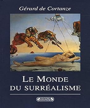 Paperback Le monde du surréalisme [French] Book