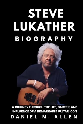 Photo de Steve Lukather Biography: A Journey Through the Life, Career, and Influence of a Remarkable Guitar Icon