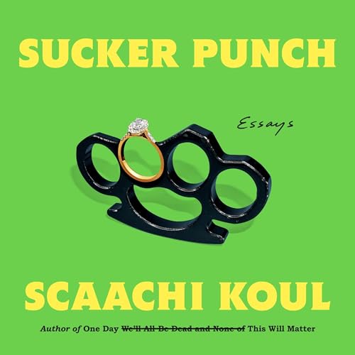 Sucker Punch by Scaachi Koul episode artwork