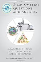 Symptometry: Questions & Answers: A Rare Insight into an Outstanding Ally in Modern Therapeutics 1468190768 Book Cover