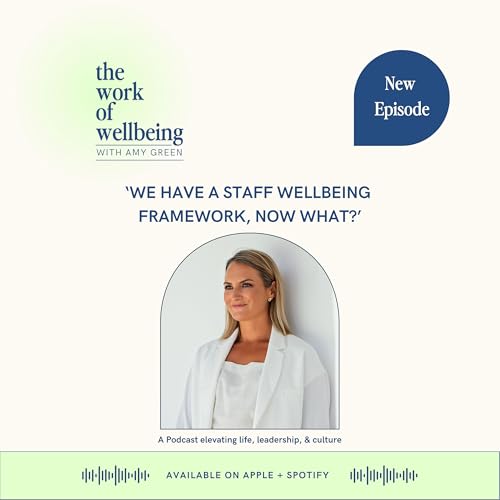 We have a staff wellbeing framework, now what?