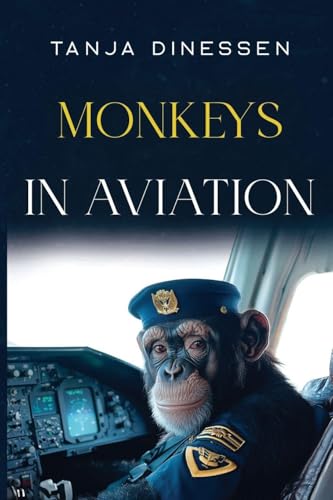 Monkeys in Aviation