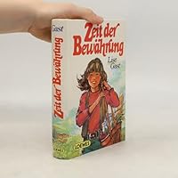 Zeit der Bewährung ( LeseRiese). Drei Romane für junge Leute 3785517564 Book Cover