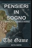 PENSIERI IN SOGNO - IL GIOCO DA TAVOLO: L'impero e le lacrime di viverna