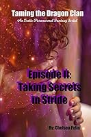 Taking Secrets in Stride: An Erotic Paranormal Fantasy Reverse Harem Serial B08BV18TN9 Book Cover