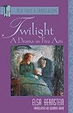 Used Book in Good Condition Twilight: A Drama in Five Acts (Texts and Translations, Band 14)