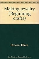 Making jewelry 0839301162 Book Cover