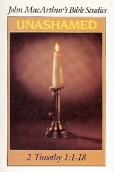 Hardcover Unashamed (John MacArthur's Bible Studies) Book