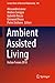 Ambient Assisted Living: Italian Forum 2018 (Lecture Notes in Electrical Engineering)
