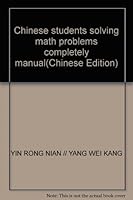 Chinese students solving math problems completely manual(Chinese Edition) 753834652X Book Cover