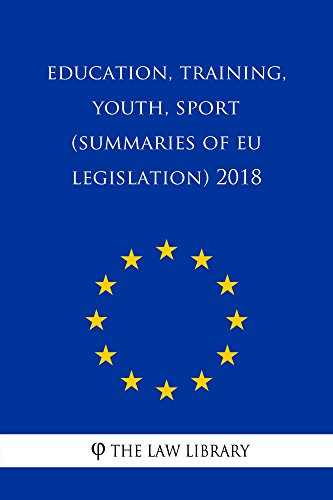 Education, training, youth, sport (Summaries of EU Legislation) 2018