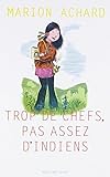 Trop de chefs, pas assez d'indiens (Asj - romans) (French Edition)