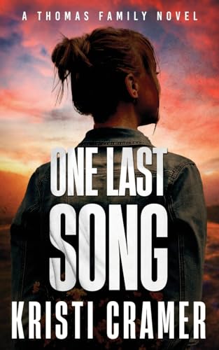 One Last Song (A Thomas Family Novel)