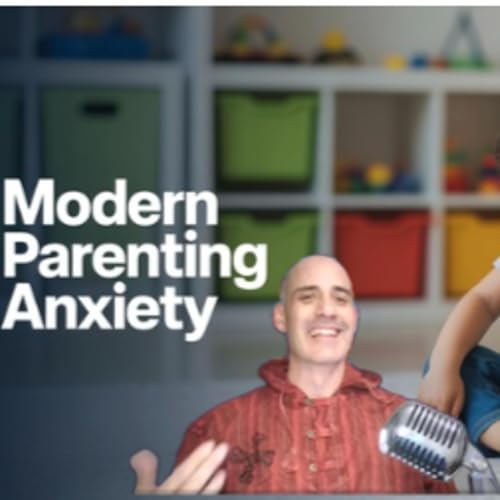 Why Modern Parenting Is Creating Anxious Kids And No One Wants to Admit It cover art