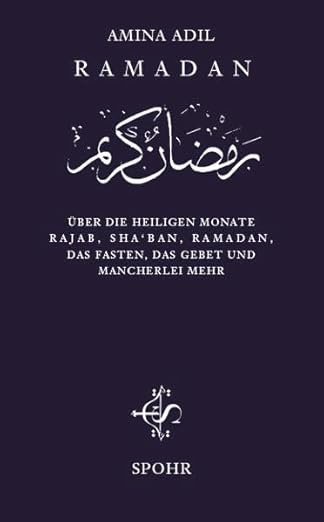 Über die heiligen Monate Rajab, Sha‘bān, Ramaḍān
