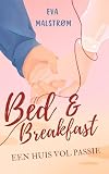 Een huis vol passie: Bed & Breakfast (Dutch Edition)