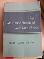 Most-Used Shorthand Words and Phrases: Classified Accourding to the Lessons in The Gregg Shorthand Manual Simplified B00103TQP6 Book Cover