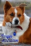 Photo Gallery berger australien: carnet de notes ligné et numéroté, de très bonne qualité, pour les passionné(e)s de chien | 120 pages | 6 x 9 pouces Photo Gallery berger australien: carnet de notes ligné et numéroté, de très bonne qualité, pour les passionné(e)s de chien | 120 pages | 6 x 9 pouces