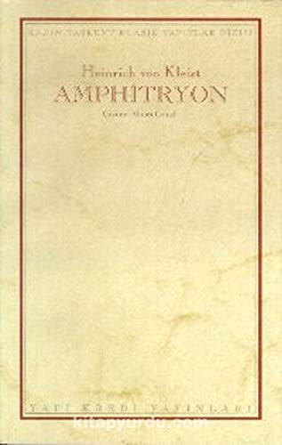 Amphitryon: Moliere’den Esinlenmiş Bir Komedi