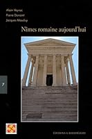 Nîmes romaine aujourd'hui 2879232635 Book Cover