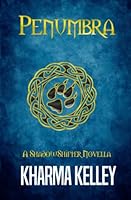 Penumbra: A ShadowShifter Novella 0998157392 Book Cover