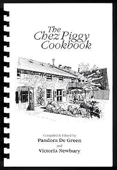 Spiral-bound The Chez Piggy Cookbook Book