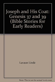 Unknown Binding Joseph and His Coat: Genesis 37 and 39 (Bible Stories for Early Readers) Book