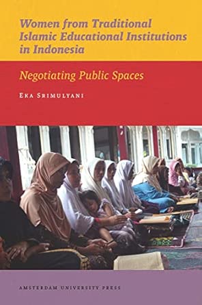 Women from Traditional Islamic Educational Institutions in Indonesia: Negotiating Public Spaces: 08 book cover