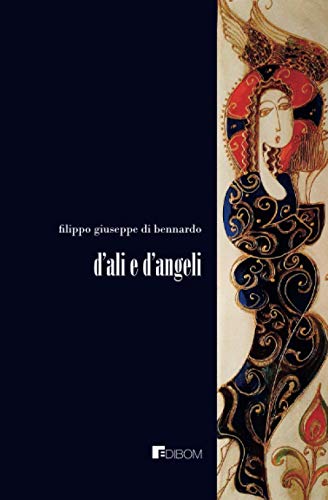 d'ali e d'angeli (Poesia in Lingua Italiana) (Italian Edition)