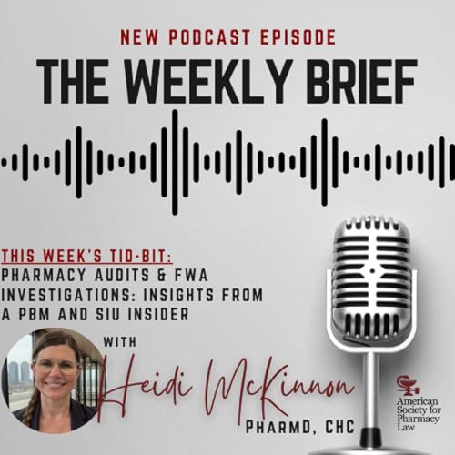 Page de couverture de S4E3: Pharmacy Audits & FWA Investigations - Insights from a PBM and SIU Insider