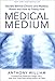 Medical Medium: Secrets Behind Chronic and Mystery Illness and How to Finally Heal