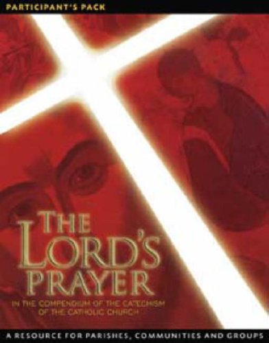 The Lord's Prayer: Participant's Pack