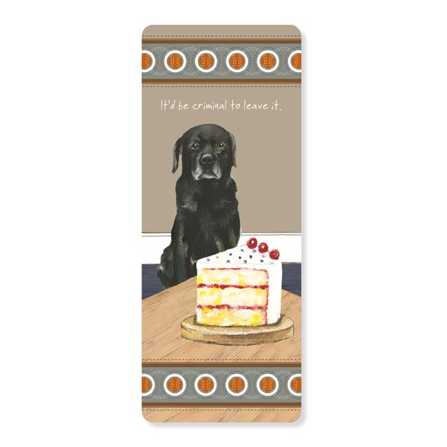 The Little Dog Laughed Bookmark - 'Criminal to Leave it' Black Lab and Cake - Dog Themed Reading Accessory