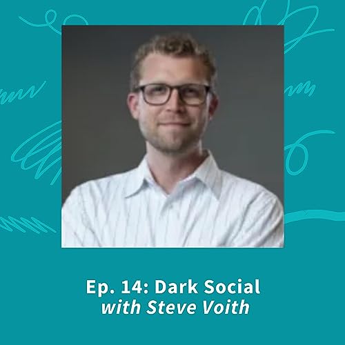 Dark Social with Steve Voith Podcast Por  arte de portada