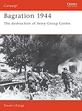 Bagration 1944: The destruction of Army Group Centre (Campaign, 42)