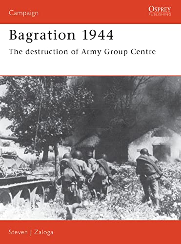 Bagration 1944: The destruction of Army Group Centre (Campaign, 42)