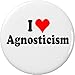 I Love Agnosticism 1.25â€ Pinback Button Pin Heart Agnostic