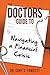 The Doctors Guide to Navigating a Financial Crisis