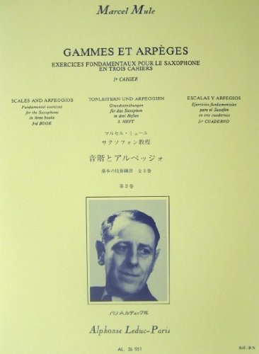 Scales and Arpeggios for the Saxophone in three books, 3rd Book      Sheet music – January 1, 1948