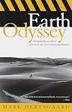 Earth Odyssey: Around the World in Search of Our Environmental Future