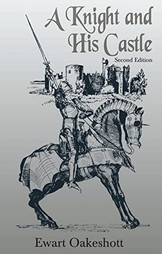 A Knight and his Castle: Second Edition