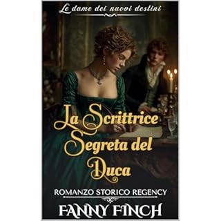 La Scrittrice Segreta Del Duca Audiobook By Fanny Finch cover art