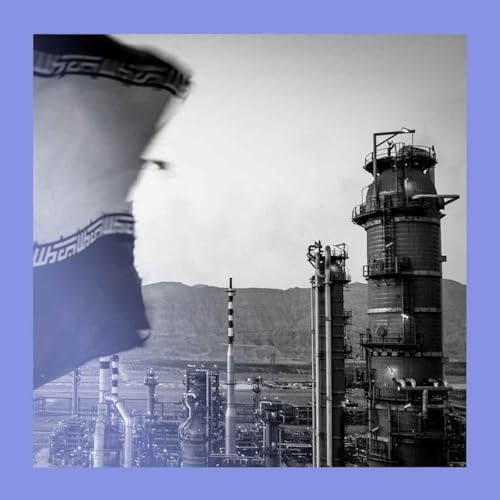 Refine and dandy: Iran&rsquo;s war bounty