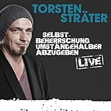  Selbstbeherrschung umständehalber abzugeben: Das Hörbuch - Live 1