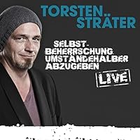 Selbstbeherrschung umständehalber abzugeben Hörbuch