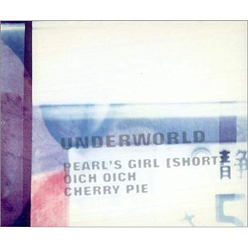 Pearl'S Girl / Oich Oich / Cherry Pie
